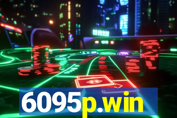 6095p.win