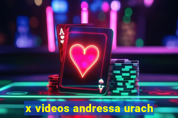 x videos andressa urach