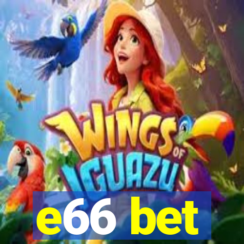 e66 bet