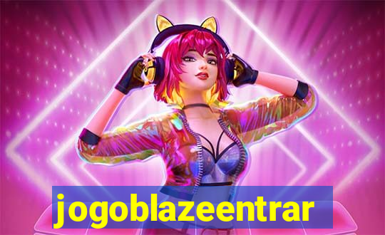 jogoblazeentrar