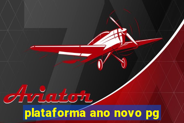 plataforma ano novo pg