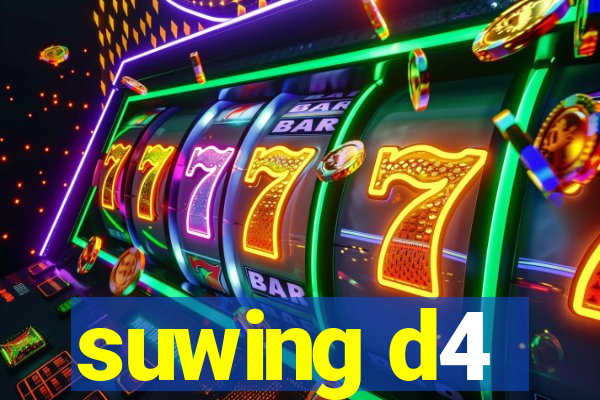 suwing d4