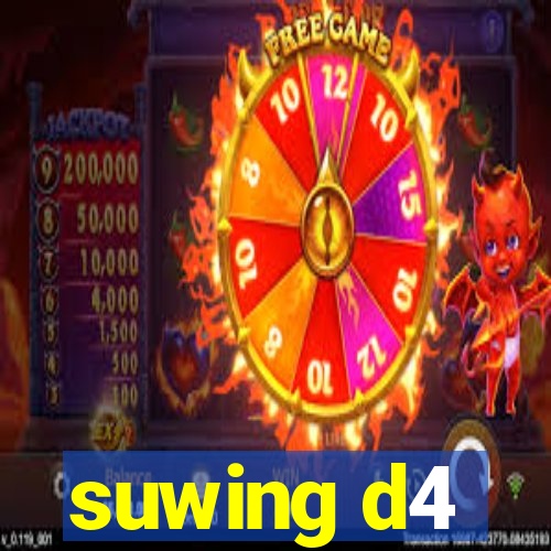 suwing d4