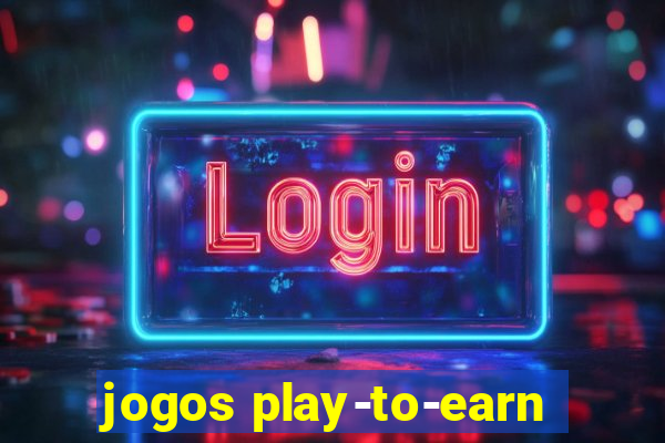 jogos play-to-earn