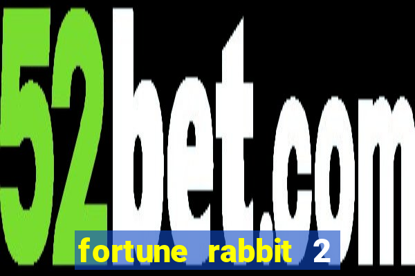 fortune rabbit 2 demo grátis