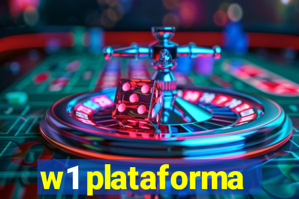 w1 plataforma