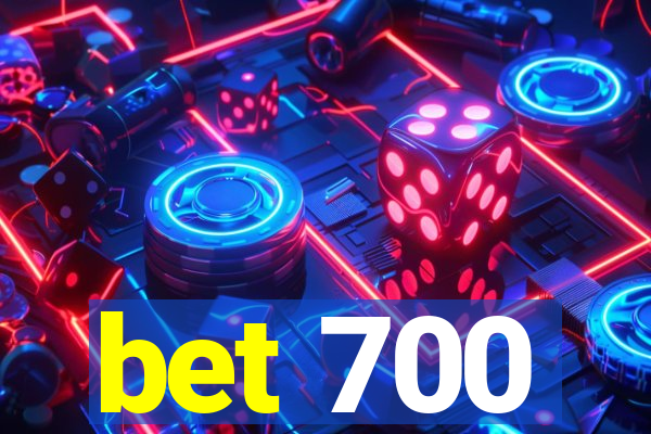 bet 700