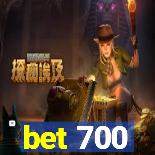 bet 700