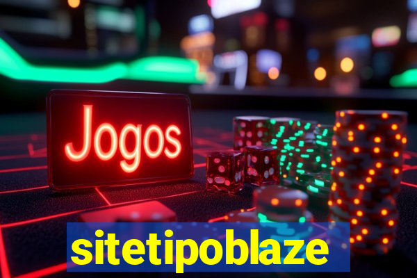 sitetipoblaze