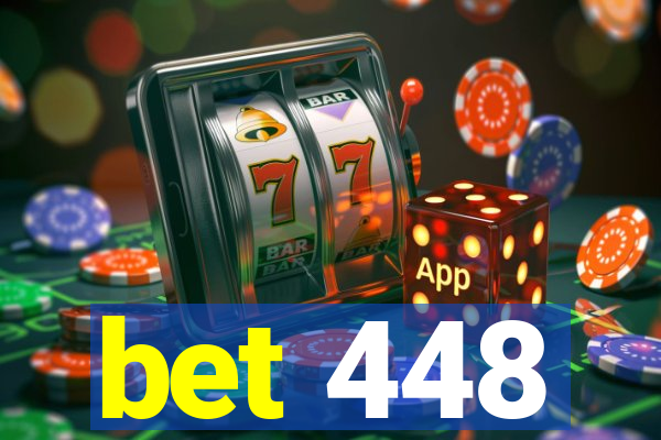 bet 448