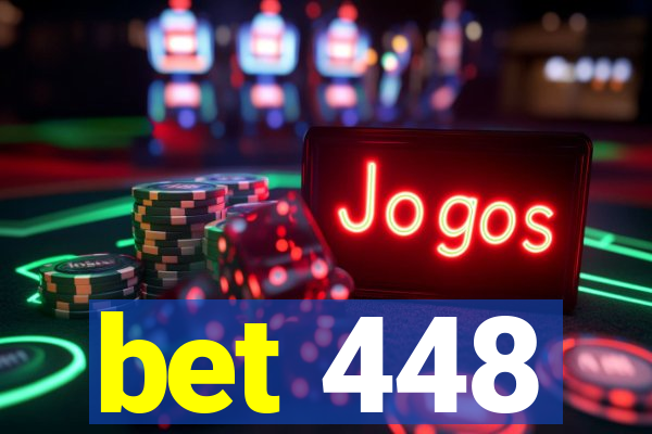 bet 448