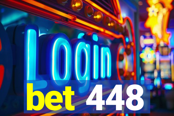 bet 448