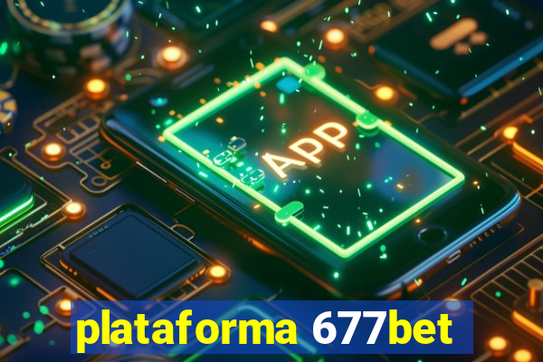 plataforma 677bet