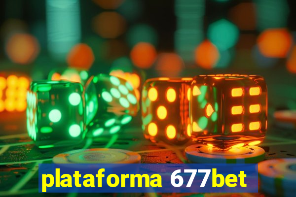 plataforma 677bet