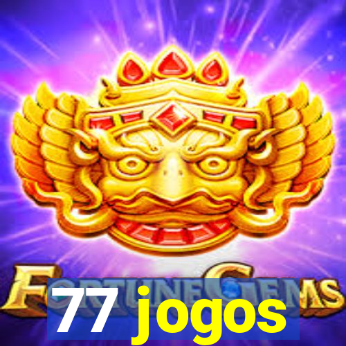 77 jogos