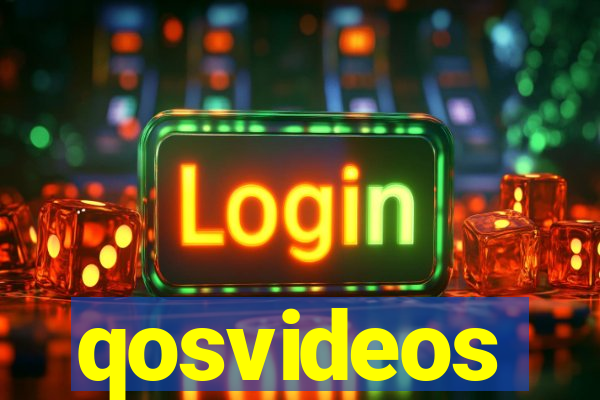 qosvideos