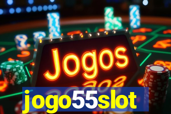 jogo55slot