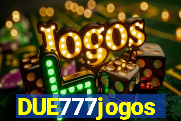 DUE777jogos