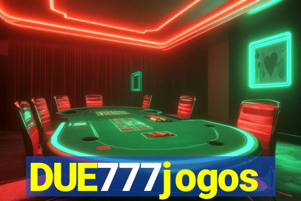 DUE777jogos