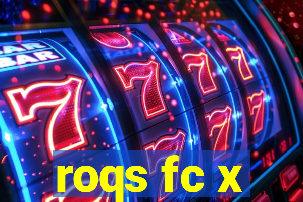 roqs fc x