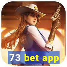 73 bet app