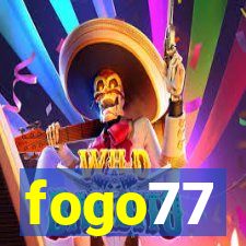 fogo77