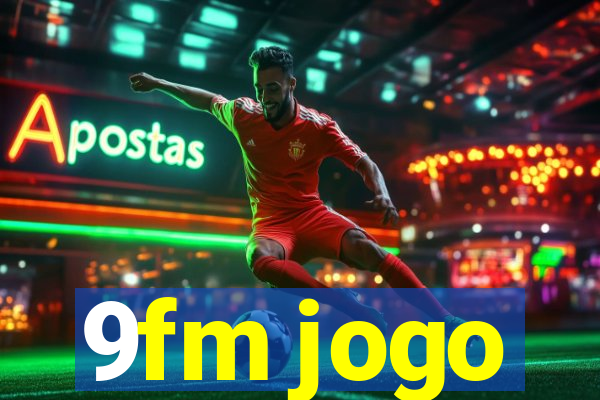 9fm jogo