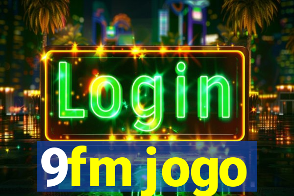 9fm jogo