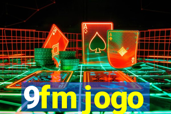 9fm jogo