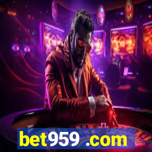 bet959 .com