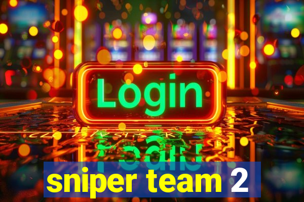 sniper team 2