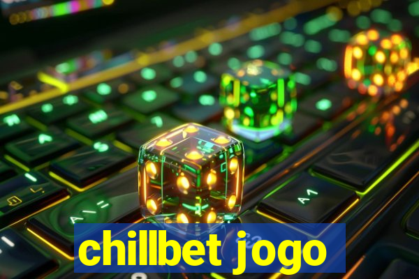 chillbet jogo