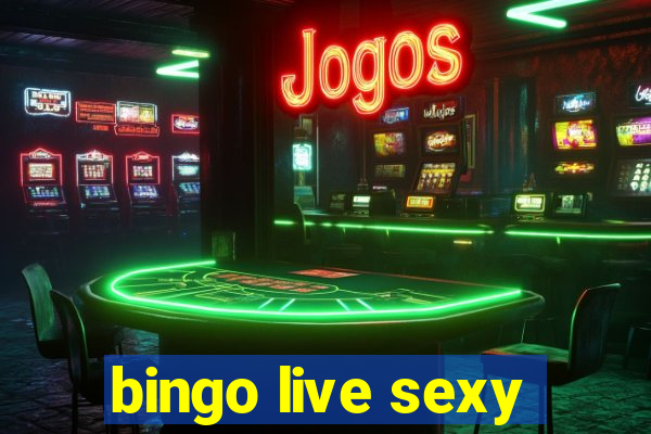 bingo live sexy