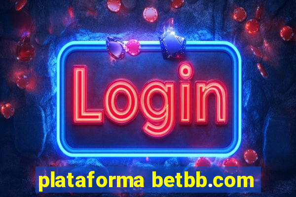 plataforma betbb.com