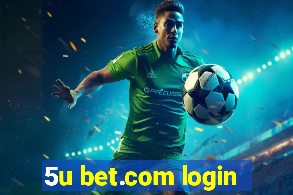 5u bet.com login