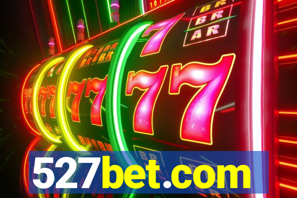 527bet.com