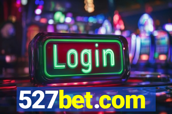 527bet.com