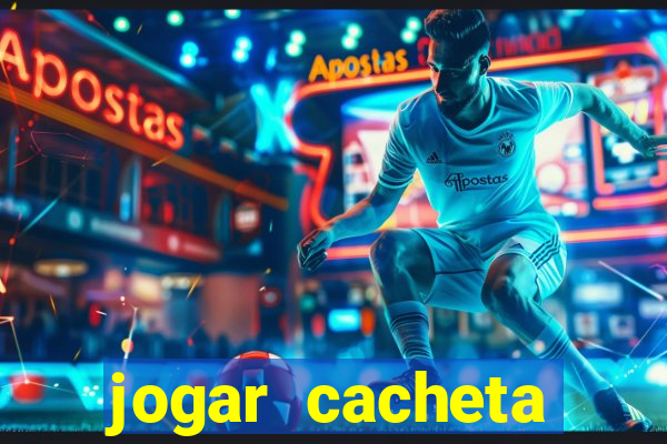 jogar cacheta online valendo dinheiro