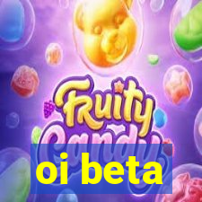 oi beta