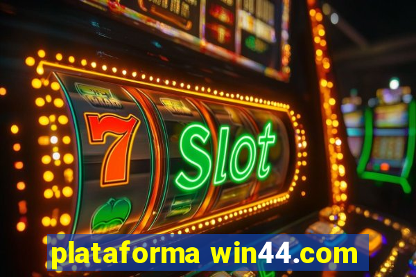 plataforma win44.com