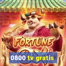 0800 tv gratis