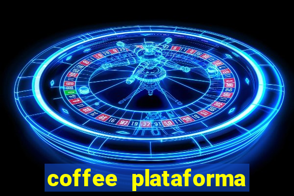 coffee plataforma de jogos