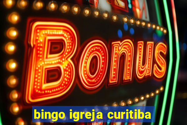 bingo igreja curitiba