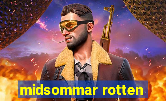 midsommar rotten