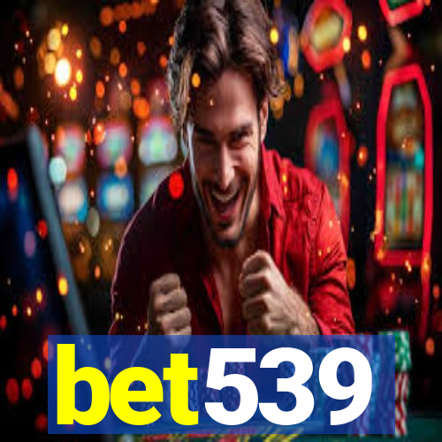 bet539