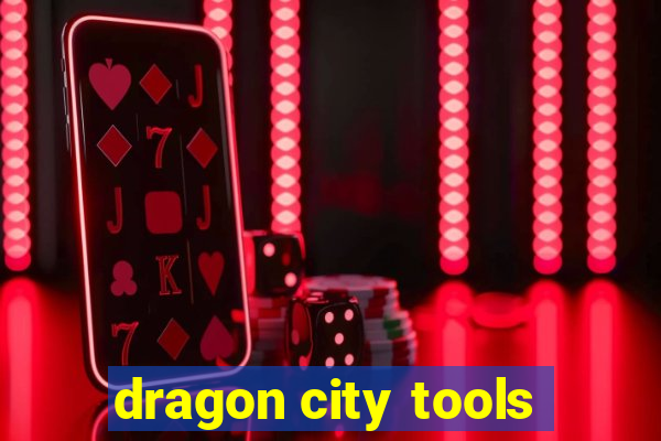 dragon city tools