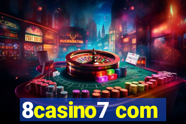 8casino7 com