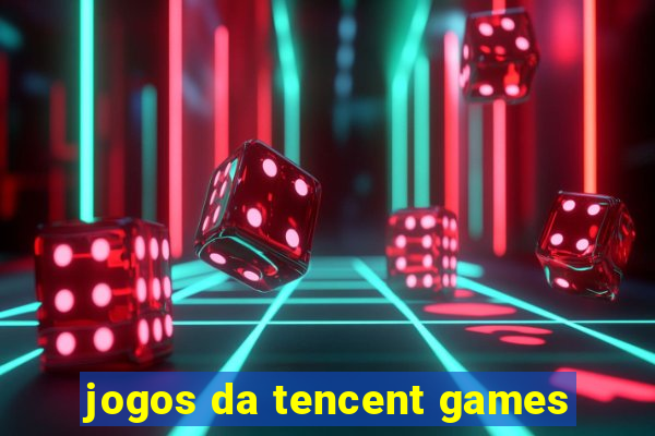 jogos da tencent games