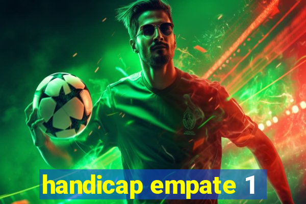 handicap empate 1