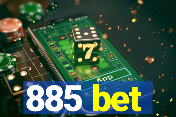 885 bet